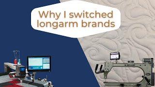 Why I Switched Longarm Brands