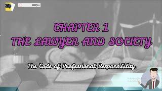 Code of Professional Responsibility - Chapter 1