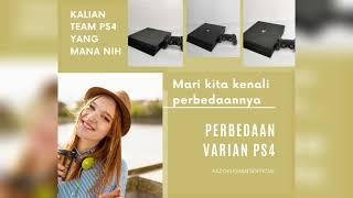 PERBEDAAN VARIAN PLAYSTATION 4