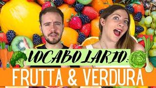 Vocabulary of FRUITS and VEGETABLES in Italian (+ Idiomatic Expressions)   