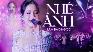 NHÉ ANH - LÂM BẢO NGỌC live at #Lululola