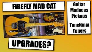 Firefly Mad Cat Mods - Guitar Madness Pickups - Tone Ninja Tuners