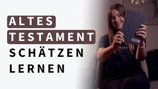 Bibellesen: Warum du das Alte Testament nicht verpassen solltest