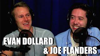 Joe Flanders & Evan Dollard