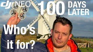 DJI Neo - Who's it for?  100 Days review