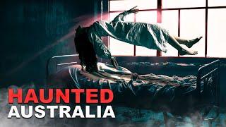 Australia’s MOST HAUNTED: TERRIFYING Paranormal Activity DOCUMENTED