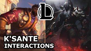 K'Sante Interactions with Other Champions | Voice Lines | League of Legends Quotes