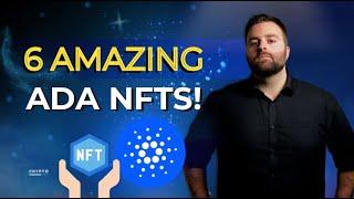 6 Amazing Cardano ADA NFTs!  [2024 CRYPTO BULL RUN]