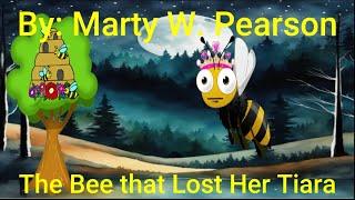 The Bee that Lost Her Tiara #thebeethatlosthertiara #readingwithmarty #bees #beehive #cartoon #tiara