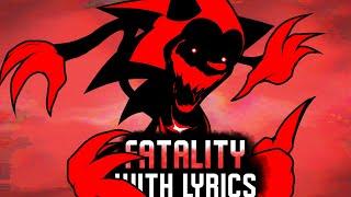 Fatality WITH LYRICS (Sonic.EXE Lyrical Cover) (Ft. @theshipysea)