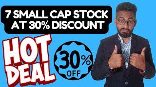 Hot Deal in Small Cap 7 Stock at 30%+ Discount Price #stockmarket