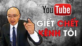 Kênh Youtube của tôi bị ĐÁNH SẬP và cách tôi lấy lại được || Youtube killed my channel