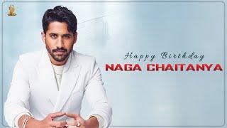 Akkineni Naga Chaitanya Birthday Special Video | #HBDNagaChaitanya | Suresh Productions