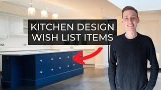 Popular Kitchen Design Wish List Items | What’s On Your Wish List?