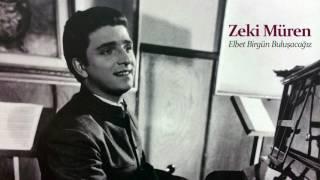 Zeki Müren - Elbet Birgün Buluşacağız