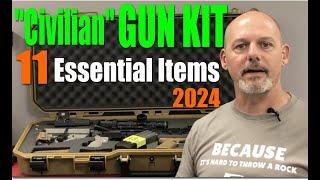 "Civilian" GUN KIT - 11 Essential Items for 2024