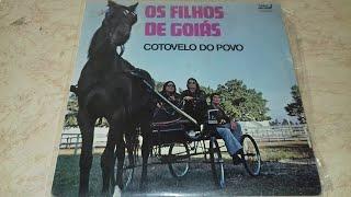 Cachorrão Peludo - Os Filhos de Goiás & Nhozinho -  Ano - 1978.