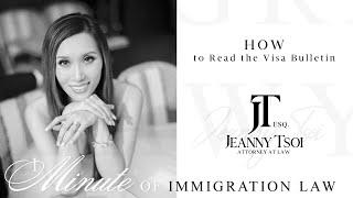 1-Min w/ Jeanny Tsoi, Immigration Attorney - How to Read the Visa Bulletin