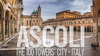 Ascoli Piceno - The 100 towers' city