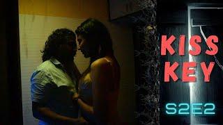 KISS KEY | S2E2 - First Sex | Cinewadi