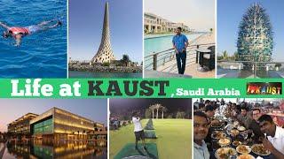 LIFE at King Abdullah University of Science and Technology (#KAUST)|| #SanjitManoharVlogs