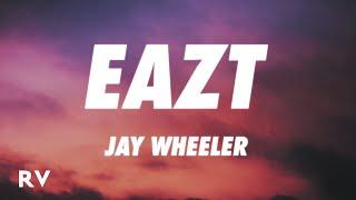 Jay Wheeler - EaZt (Letra/Lyrics)