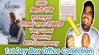 1st Day Box Office collection | Very Good Opening | khushma | Dhiraj Magar | Upasana Shing