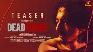 DEADPHONE | 4k Teaser | Aadhii | Tobbin Rooh Om | A N Pillai | Vishnu Shaji | Abhishek V