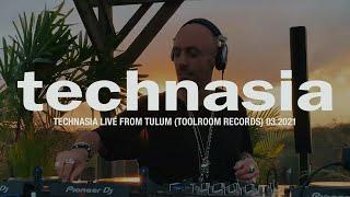 Technasia Live From Tulum - Toolroom Records 03.2021