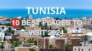 Top 10 Best Places to Visit in Tunisia 2024 | Ultimate Travel Guide