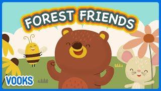 Animated Read Aloud Kids Books: Forest Friends! | Vooks Narrated Storybooks