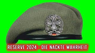 Reserve Bundeswehr 2024 - die nackte Wahrheit