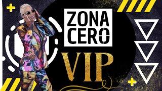 ZONA 0 VIP PRÓXIMAMENTE