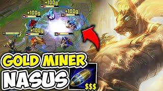 GOLD MINER AP NASUS GENERATES FREE GOLD AND SCALES FAST - League of Legends