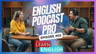 Simple Conversations l Improve Your English With Podcast Episode#05