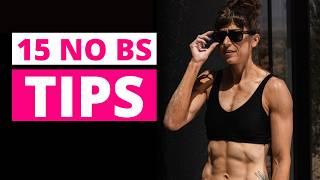 15 Years Of NO BS Fitness Advice (In Under 15 Minutes)