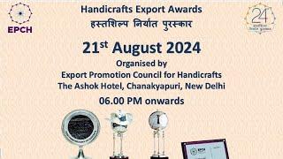 24th Handicrafts Exports Award | Organized by Export Promotion Council for Handicrafts (EPCH)