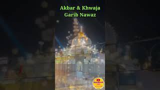 Khwaja Garib Ajmeri Ki Mazar Par Jhuk Gaya Akbar #islamichistory #ajmersharif