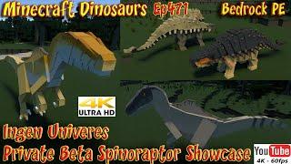 Ingen Universe Beta Spinoraptor Showcase 4K60FPS Minecraft Bedrock PE Dinosaurs Ep471