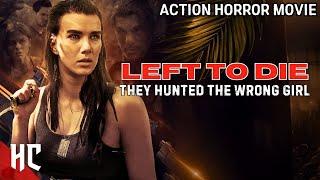 Left To Die | Full Action Horror Movie | Horror Thriller Movies Full Movies | Horror Central