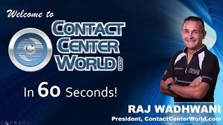 About ContactCenterWorld in 60 seconds