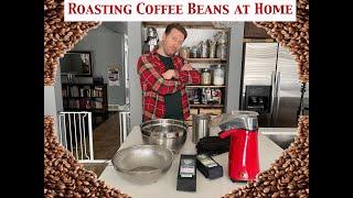 Roasting Coffee Beans At Home Using an Air Popcorn Maker