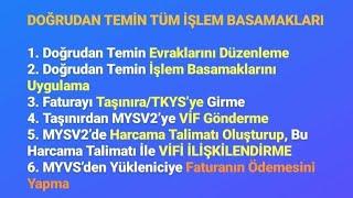 TEK VİDEO - DOĞRUDAN TEMİN TÜM İŞLEM BASAMAKLARI - MYSV2/HYS, TKYS, VİF