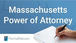 Massachusetts Power of Attorney - GUIDE