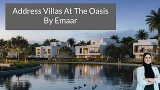 Address Villas At The Oasis By Emaar || Dubai