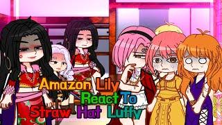 ||• Amazon lily react to Straw hat Luffy •|| Hirro ◑⁠ 