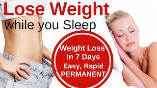 Lose Weight while you Sleep - 7 Day Weight Loss Success, Rapid Easy Permanent. Black Screen.