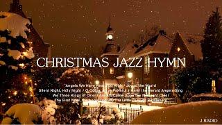  마음이 포근해지는 크리스마스 찬송가 재즈 / Christmas Jazz Hymns