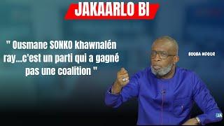 Bouba NDOUR " Ousmane SONKO khawnalén ray...c'est un parti qui a gagné pas une coalition "