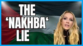 The Sinister Lies Behind the Palestinian "Nakhba" of 1948